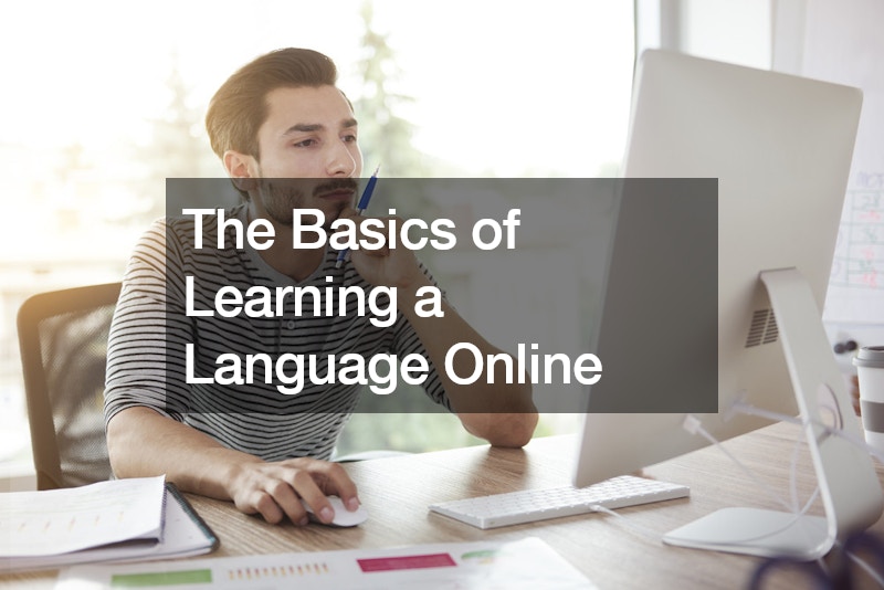 The Basics of Learning a Language Online